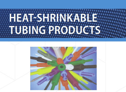 Heat Shrinkable Tubing Products